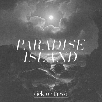 Vicktor Taiwò Paradise Island