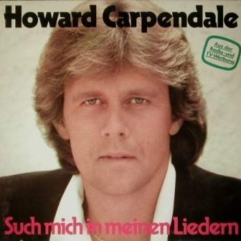 Howard Carpendale Und doch sie glaubt an ihn
