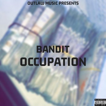 Bandit Occupation