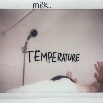 Milk. Temperature