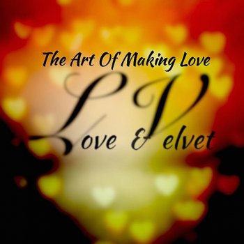 L.V. The Art of Making Love