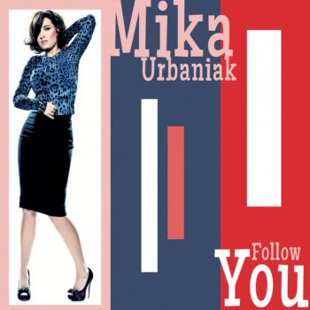 Mika Urbaniak Top of My Lungs