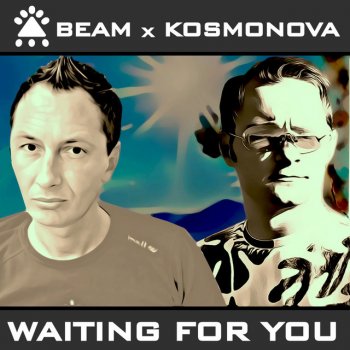 Beam feat. Kosmonova & 6 Hands Waiting for You - 6 Hands Remix Edit