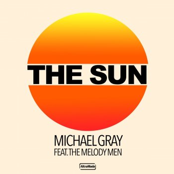 Michael Gray feat. The Melody Men The Sun
