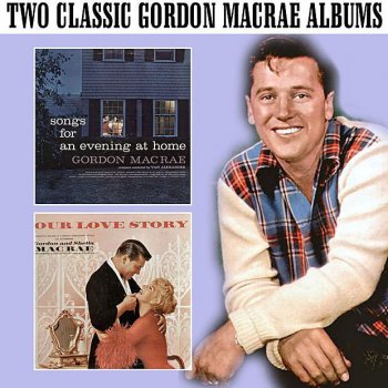 Gordon MacRae My Baby Just Cares For Me