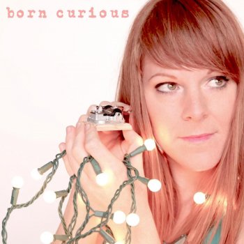 Sara Dee Born Curious