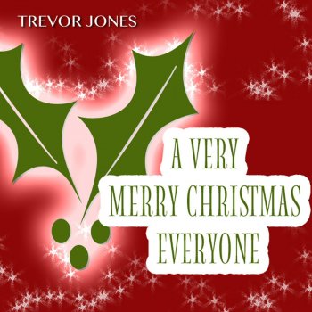 Trevor Jones A Very Merry Christmas Everyone