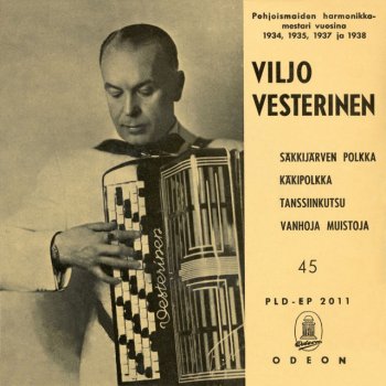 Viljo Vesterinen feat. Dallapé-orkesteri Vanhoja muistoja