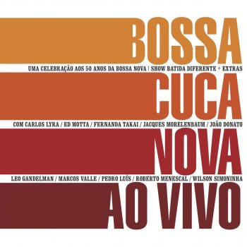 BossaCucaNova feat. Marcos Valle Samba De Veråo (Live)