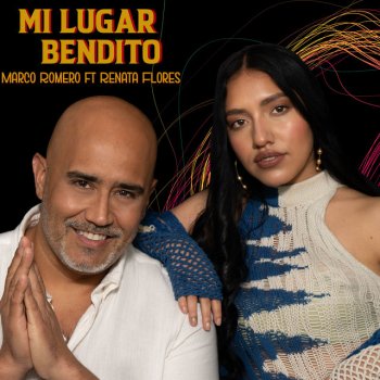 Marco Romero feat. Renata Flores Mi Lugar Bendito