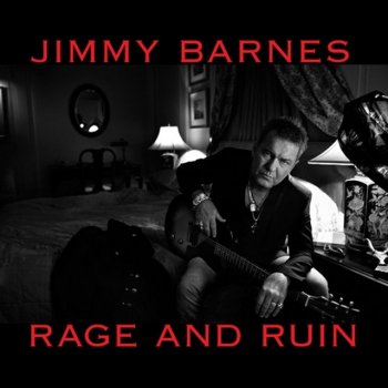 Jimmy Barnes This Ain’t The Day That I Die