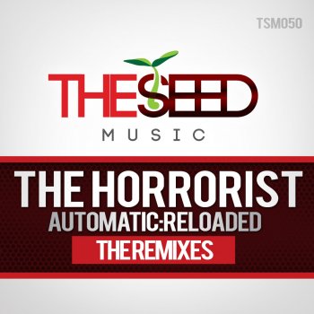 The Horrorist Automatic (Federalektro Dark Electro Remix)