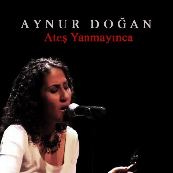 Aynur Dogan Anadolu