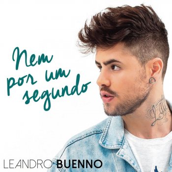 Leandro Buenno Nem por um Segundo