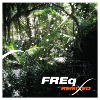FREq Stone-Shaker (Protoculture Remix)