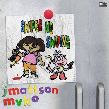 Mvko feat. Jmattson Swiper No Swiping