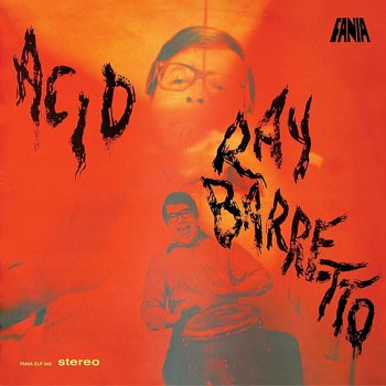 Ray Barretto Soul Drummers