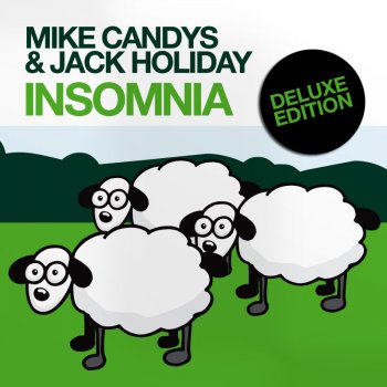 Mike Candys feat. Jack Holiday Insomnia - Mike Candys & Christopher S Massive Mix
