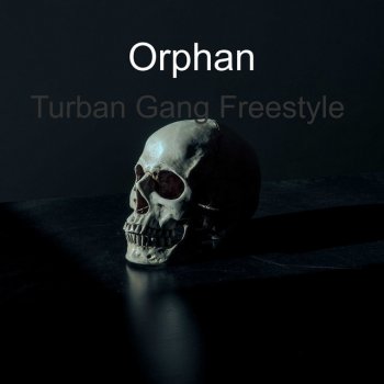 Orphan Turban Gang Freestyle