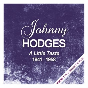 Johnny Hodges Standing Room Only (Remastered)