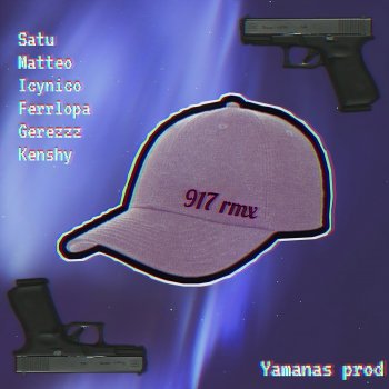 Satu 917 (feat. Matteo, Icynico, Ferrlopa, Gerezz & Kenshy) [Remix]