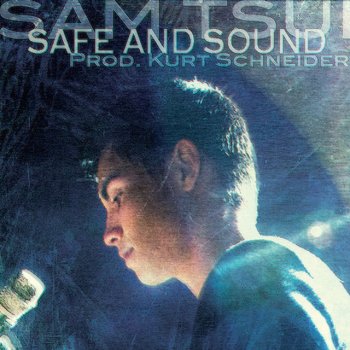 Sam Tsui feat. Kurt Schneider Safe & Sound