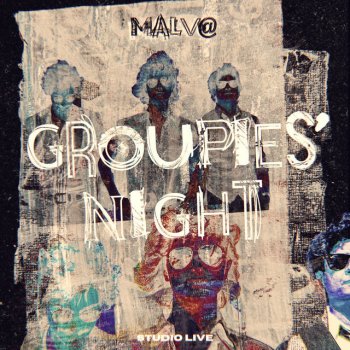 MALVA Groupies Night (Studio Live)