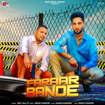 Veet Baljit feat. Inder Pandori Faraar Bande