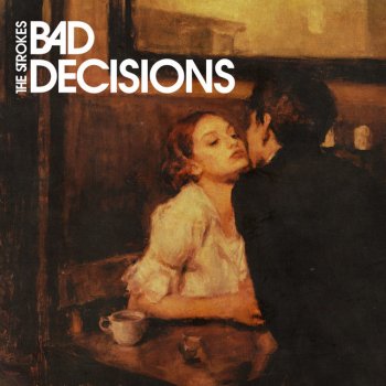 The Strokes Bad Decisions