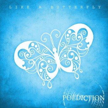 Poediction Like a Butterfly (A-motion Remix)