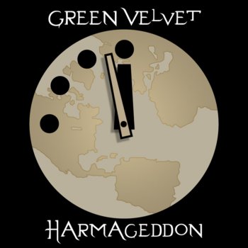 Green Velvet Harmageddon (Santiago & Bushido Remix)