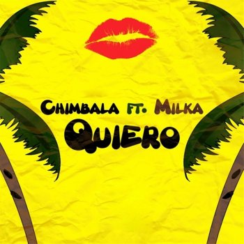Chimbala feat. Milka La Mas Dura Quiero