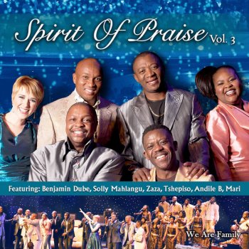 Spirit Of Praise feat. Kgotso Makgalema Keletlotlo Sefapano - Live