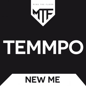 Temmpo New Me - Original Mix