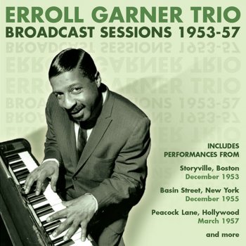 Erroll Garner Trio It's All Right With Me