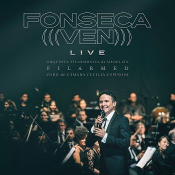 Fonseca Ven (Live)