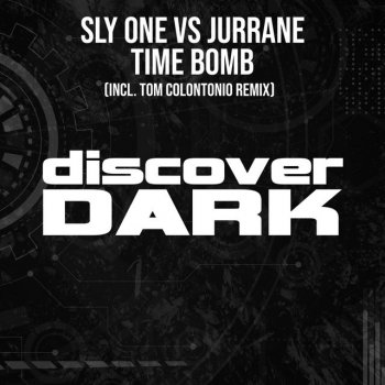Sly One vs Jurrane feat. Tom Colontonio Timebomb - Tom Colontonio Remix