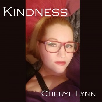 Cheryl Lynn Kindness