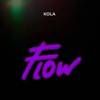 KOLA Flow
