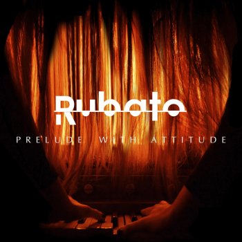 Rubato Prelude With Attitude