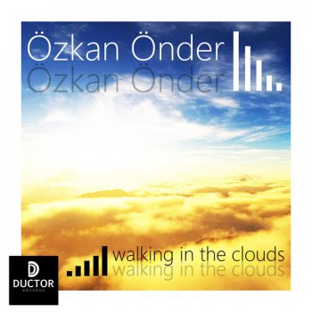 Özkan Önder Walking in the Clouds