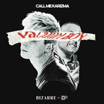Call Me Karizma feat. Bizarre Vacuum Boy