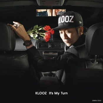 KLOOZ It's My Turn (Single ver. / Insturumental)