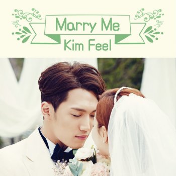 Kim Feel Marry Me - Instrumental