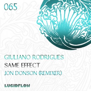 Giuliano Rodrigues Same Effect (Jon Donson Remix)