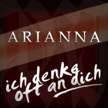 Arianna Ich denke oft an dich - Original Edit