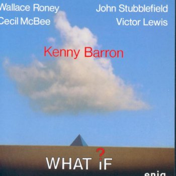 Kenny Barron What If?