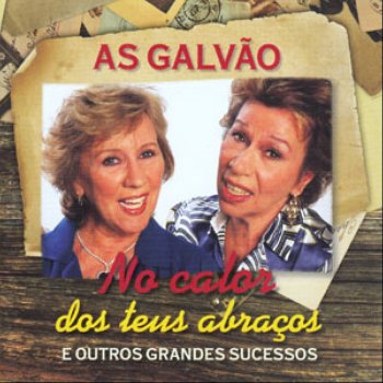 As Galvao Pedacinhos