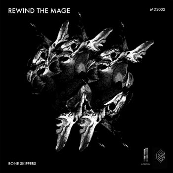 Bone Skippers Rewind The Mage - Original mix