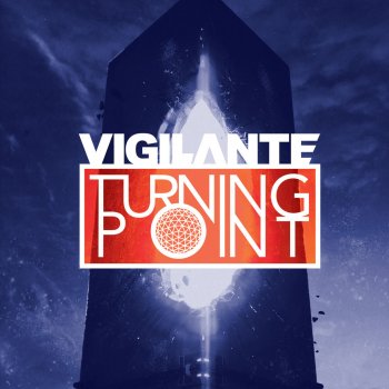 Vigilante Turning Point